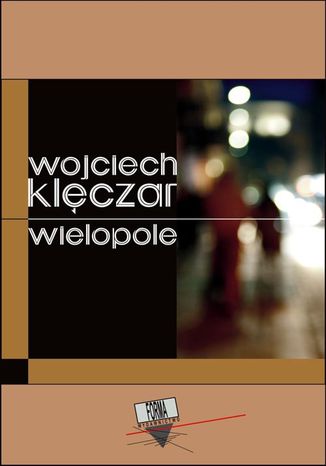 Wielopole Wojciech Klęczar - okladka książki