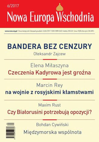 Nowa Europa Wschodnia 6/2017 Praca zbiorowa - okladka książki