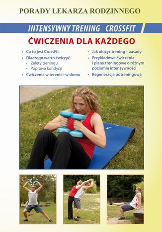 Intensywny trening CrossFit. Ćwiczenia dla każdego Emilia Chojnowska, Michał Wszelaki - okladka książki