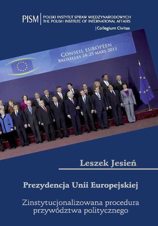 Prezydencja Unii Europejskiej Leszek Jesień - okladka książki