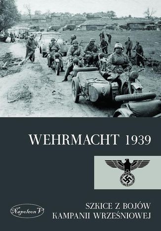 Wehrmacht 1939 Praca zbiorowa - okladka książki