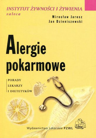 Alergie pokarmowe Mirosław Jarosz - okladka książki