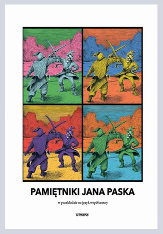 Pamiętniki Jana Paska w przekładzie na język współczesny Jan Chryzostom Pasek - okladka książki