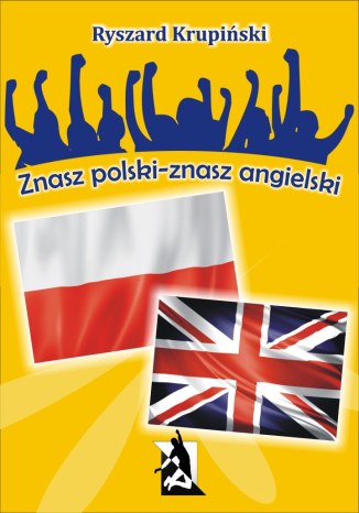 Znasz polski - znasz angielski. 1500 łatwych słów angielskich Ryszard Krupiński - okladka książki