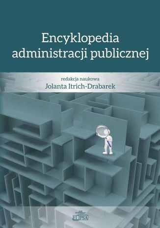 Encyklopedia administracji publicznej Jolanta Itrich-Drabarek - okladka książki