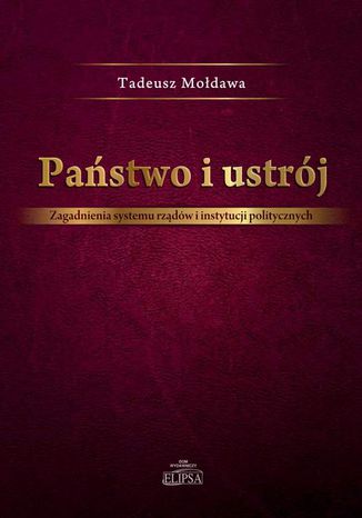 Państwo i ustrój Tadeusz Mołdawa - okladka książki