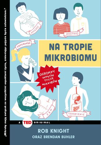 Na tropie mikrobiomu Rob Knight, Brendan Buhler - okladka książki