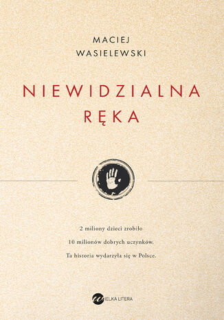 NIewidzialna ręka Maciej Wasielewski - okladka książki