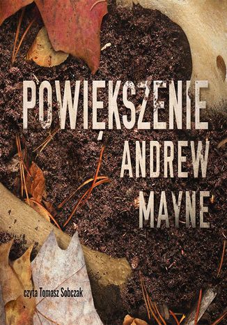 Powiększenie Andrew Mayne - audiobook MP3