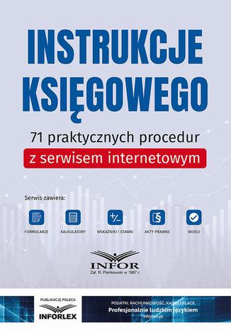 Instrukcje księgowego.71 praktycznych procedur z serwisem internetowym Praca zbiorowa - okladka książki