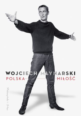 Polska miłość Wojciech Młynarski - okladka książki