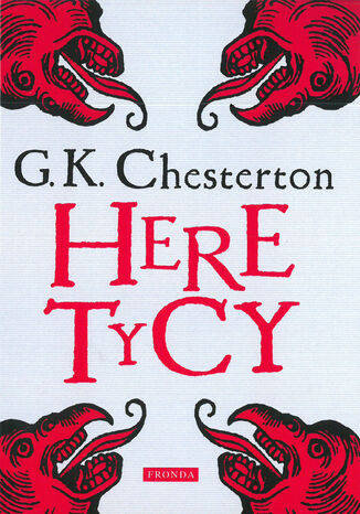 Heretycy Gilbert Keith Chesterton - okladka książki