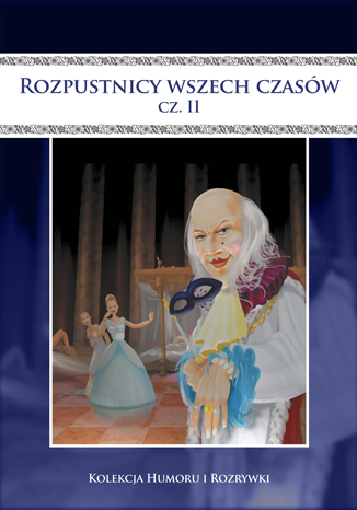 Rozpustnicy wszech czasów. cz.2 Filmpress - okladka książki