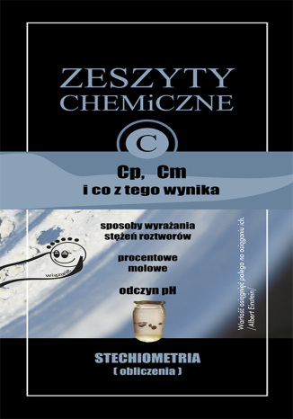 Zeszyty chemiczne. Cp, Cm i co z tego wynika Małgorzata Szklorz - okladka książki