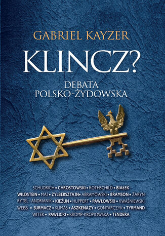 Klincz?. Debata polsko - żydowska Gabriel Kayzer - okladka książki
