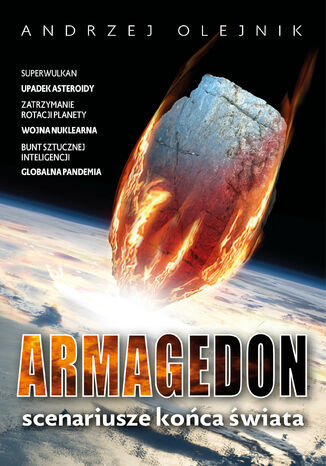 Armagedon. Scenariusze końca świata Andrzej Olejnik - okladka książki