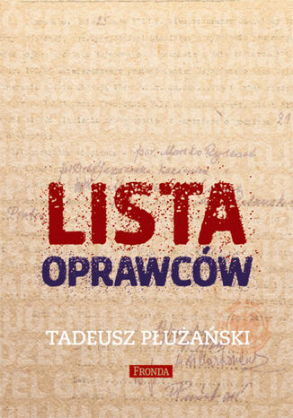 Lista oprawców Tadeusz Płużański - okladka książki