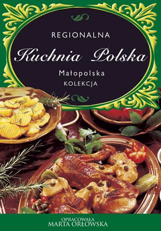 Kuchnia małopolska O-press - okladka książki