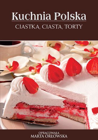 Ciastka, ciasta, torty O-press - okladka książki