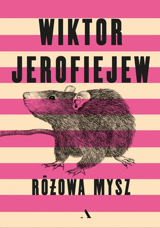 Różowa mysz Wiktor Jerofiejew - okladka książki