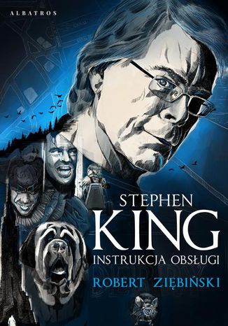 Stephen King. Instrukcja obsługi Robert Ziębiński - okladka książki