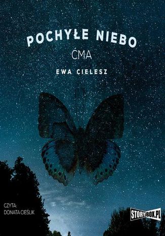 Pochyłe niebo Tom 1 Ćma Ewa Cielesz - okladka książki