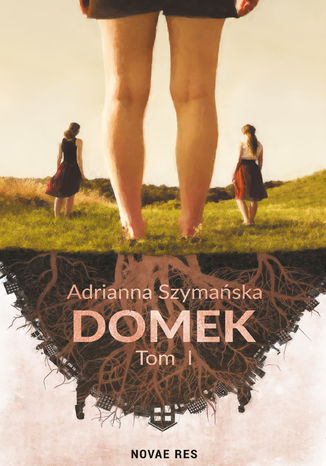 Domek Adrianna Szymańska - okladka książki