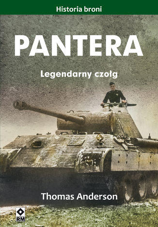 Pantera. Legendarny czołg Thomas Anderson - okladka książki