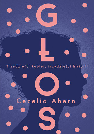 Głos Cecelia Ahern - okladka książki