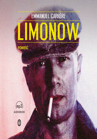 Limonow Emmanuel Carrere - audiobook MP3