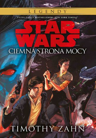 Star Wars. Ciemna strona mocy. Tom 2 Timothy Zahn - okladka książki