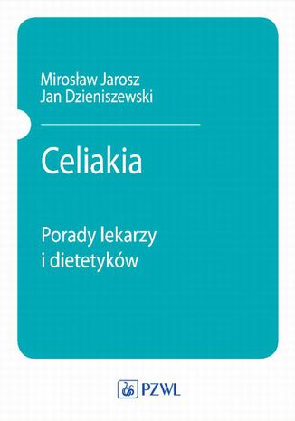 Celiakia Mirosław Jarosz, Jan Dzieniszewski - okladka książki