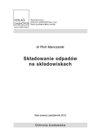 Składowanie odpadów na składowiskach Piotr Manczarski - okladka książki