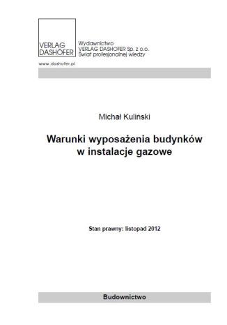 Warunki wyposażenia budynków w instalacje gazowe Michał Kuliński - okladka książki