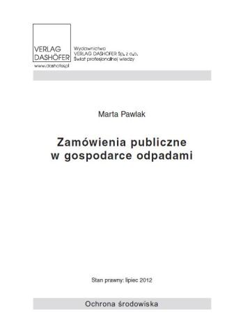 Zamówienia publiczne w gospodarce odpadami Marta Pawlak - okladka książki
