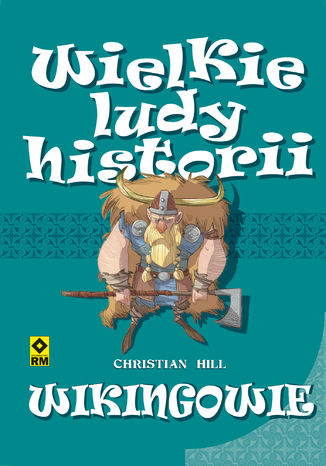 Wielkie ludy historii. Wikingowie Christian Hill - okladka książki