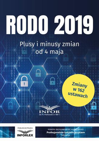 RODO 2019 Plusy i minusy zmian od 4 maja Praca zbiorowa - okladka książki