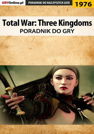 Total War Three Kingdoms - poradnik do gry Jakub Bugielski - okladka książki