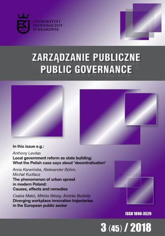 Zarządzanie Publiczne nr 3(45)/2018 Anna Karwińska, Anthony Levitas, Elżbieta Izabela Szczepankiewicz, Aleksander Böhm, Michał Kudłacz, Csaba Makó, Miklós Illéssy, András Borbély, Beata Zaleska, Stanisław Gasik - okladka książki