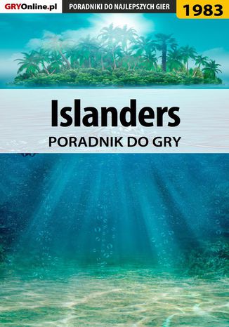 Islanders - poradnik do gry Jakub "Ja-Cop" Klimek - okladka książki