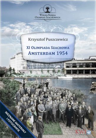 XI Olimpiada Szachowa - Amsterdam 1954 Krzysztof Puszczewicz - okladka książki