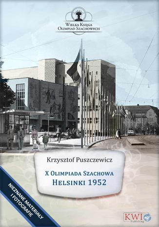 X Olimpiada Szachowa - Helsinki 1952 Krzysztof Puszczewicz - okladka książki