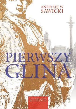 Pierwszy glina Andrzej W. Sawicki - okladka książki