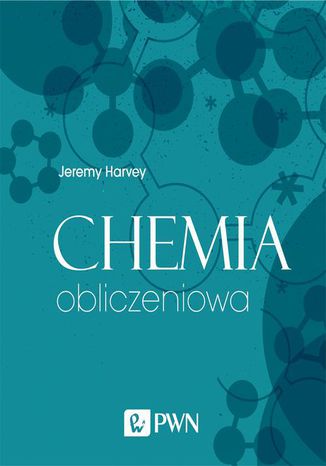 Chemia obliczeniowa Jeremy Harvey - okladka książki