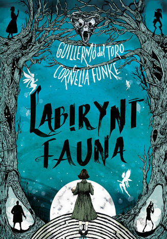 Labirynt fauna Cornelia Funke, Guillermo delToro - okladka książki