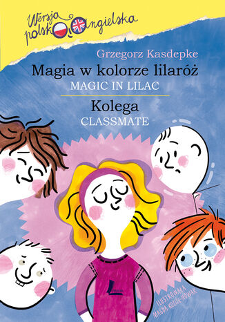 Magia w kolorze lilaróż Grzegorz Kasdepke - okladka książki