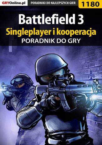 Battlefield 3 - poradnik do gry Piotr "MaxiM" Kulka - okladka książki