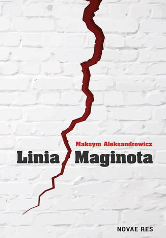 Linia Maginota Maksym Aleksandrowicz - okladka książki