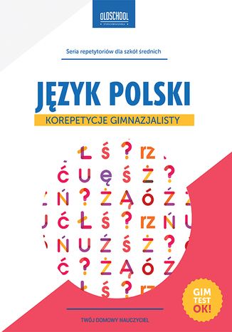 Język polski. Korepetycje gimnazjalisty Małgorzata Białek - okladka książki