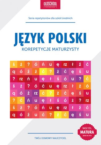 Język polski. Korepetycje maturzysty Izabela Galicka - okladka książki